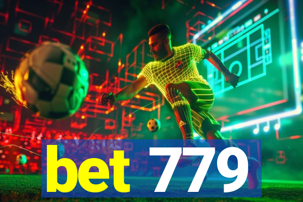 bet 779